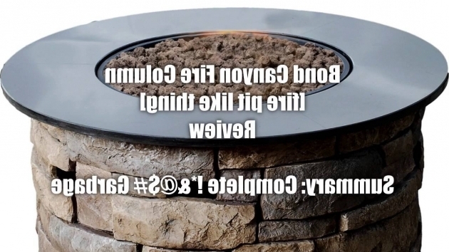 Delightful Bond Canyon Ridge Fire Column Fire Hazard Piece Of Garbage Youtube Bond Canyon Ridge Fire Pit